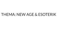THEMA: NEW AGE & ESOTERIK